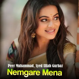 Nemgare Mena by Peer Muhammad