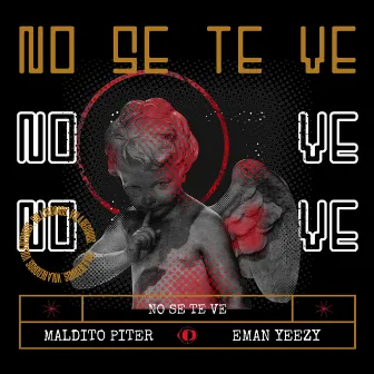 No Se Te Ve by Maldito Piter