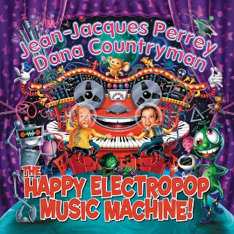 The Happy Electropop Music Machine by Jean-Jacques Perrey