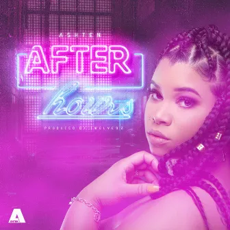 Afterhours by Ashten