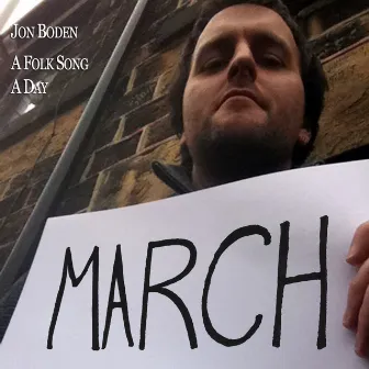 A Folk Song a Day: March by Jon Boden