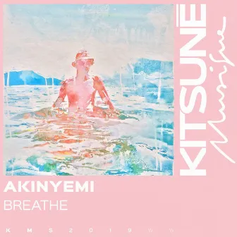 Breathe by AKINYEMI