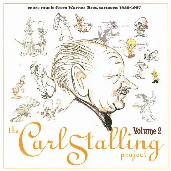 The Carl Stalling Project Volume 2 by The Carl Stalling Project