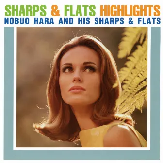 Sharps & Flats Highlights by 原信夫とシャープス・アンド・フラッツ