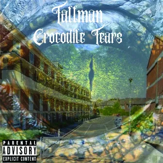 Crocodile Tears by Tallman