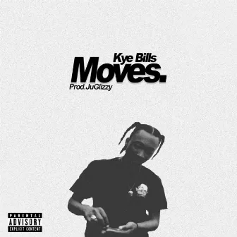 Moves by Kye Bills