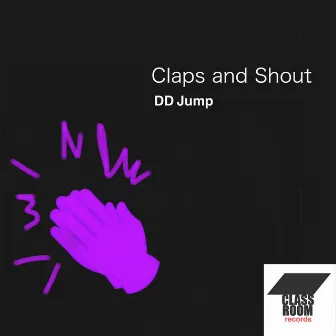 Claps And Shout by DD Jump