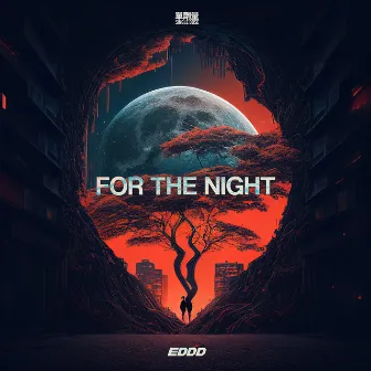 For the Night by Eddd