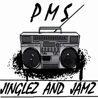 Jinglez & Jamz by Potty Mouth Sissys