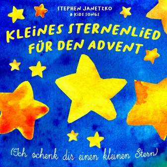 Kleines Sternenlied für den Advent (Ich schenk dir einen kleinen Stern) by Kid's Songs