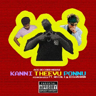 Kanni theevu ponnu by Wa'Cali