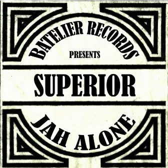 Jah Alone by Superior