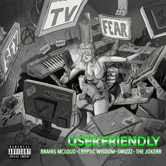 User Friendly (feat. Brains McLoud, Cryptic Wisdom & The Jokerr) by SwizZz