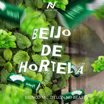 Beijo de Hortelã by Nagan Ent.