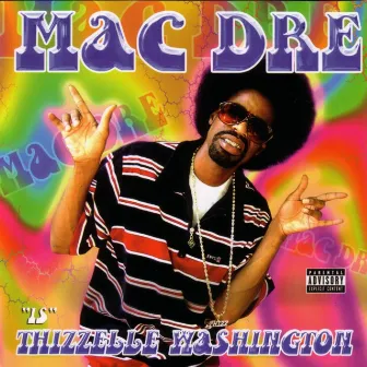 Thizzelle Washington by Mac Dre