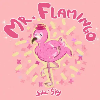 Mr. Flamingo by Skyler Chin