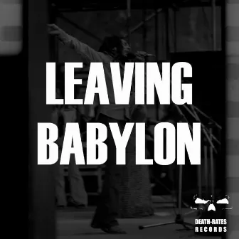 Leaving Babylon (Remix) by Mr Smiles