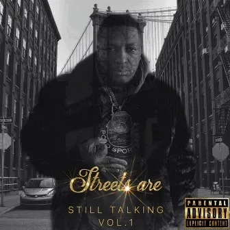 Streets Are Still Talking, Vol. 1 by Corey King