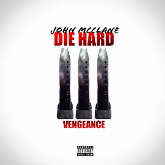 Die Hard Vengeance by John McClane