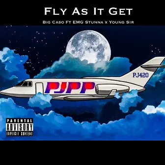 Fly as it get by EMG Stunna