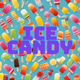 ICE CANDY by DJ ZERO