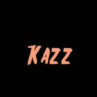 Kazz by Trey LaRon