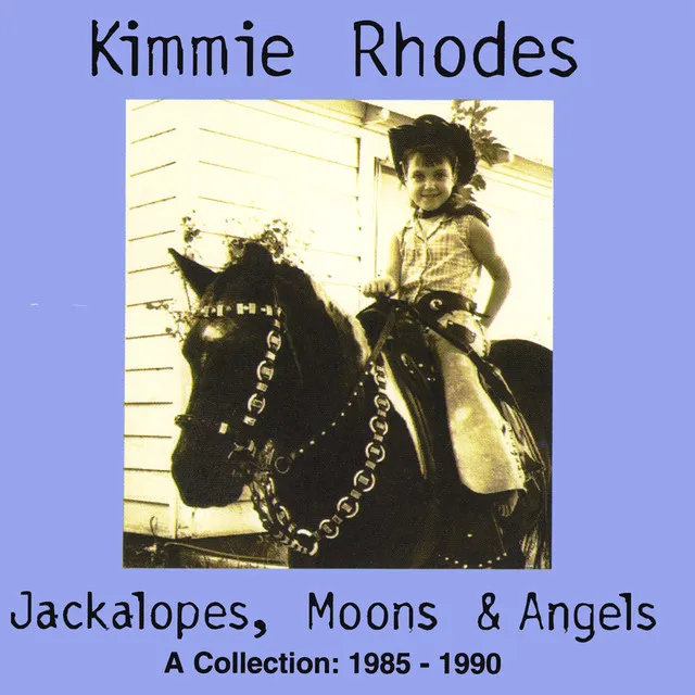 Jackalopes, Moons & Angels, A Collection 1985 - 1990