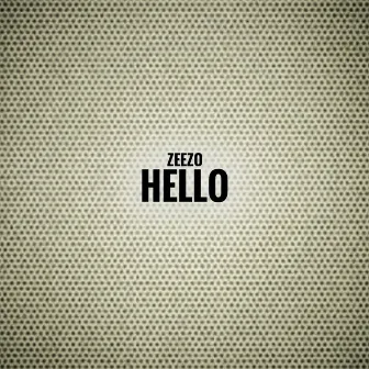 Hello by Zeezo