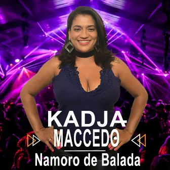 Namoro de Balada by Kadja Maccedo