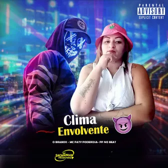 Clima Envolvente by O Brabox