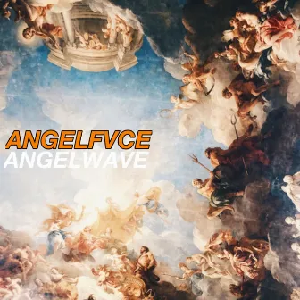 ANGELWAVE by ANGELFVCE