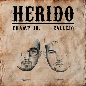 Herido by Champ Jr.