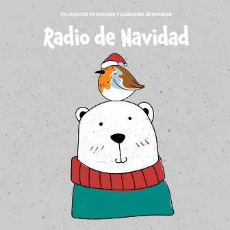 Radio de Navidad by Villancicos de Navidad y Canciones de Navidad