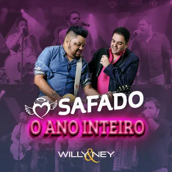 Safado o Ano Inteiro by Willy & Ney