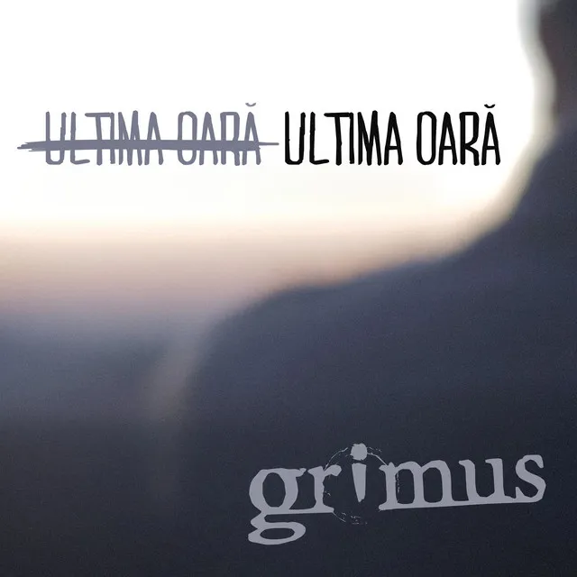 Ultima oara