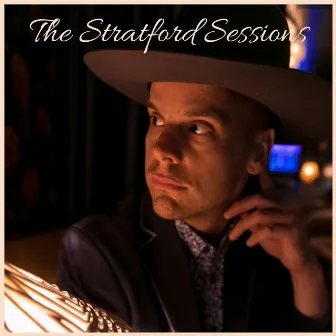 The Stratford Sessions by Will Payne Harrison