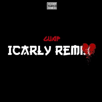 iCarly (Remix) by Guap