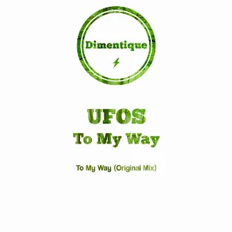 To My Way by UFoS