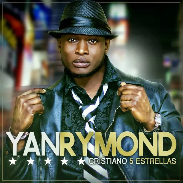 Yanrymond Cristiano 5 Estrellas