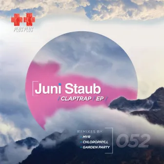 Claptrap EP by Juni Staub