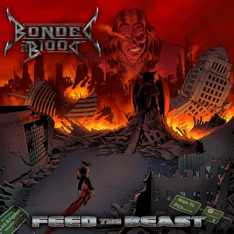 Feed the Beast by Bonded By Blood