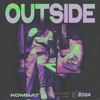 OUTSIDE by Kombat