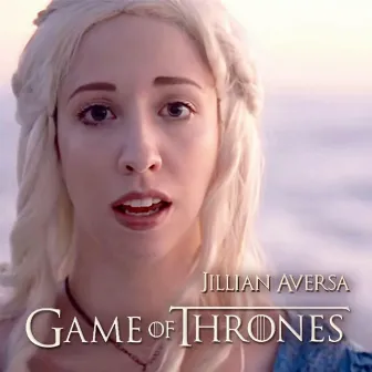 Game of Thrones Theme by Jillian Aversa