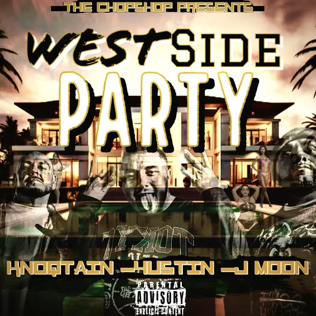 Westside party