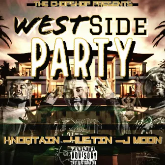 Westside party by Knoqtain