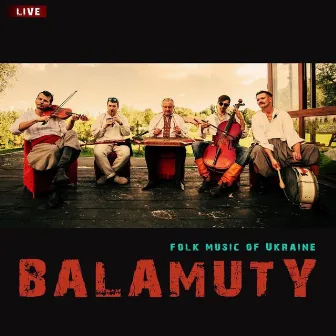 Balamuty (Live) by Максим Бережнюк