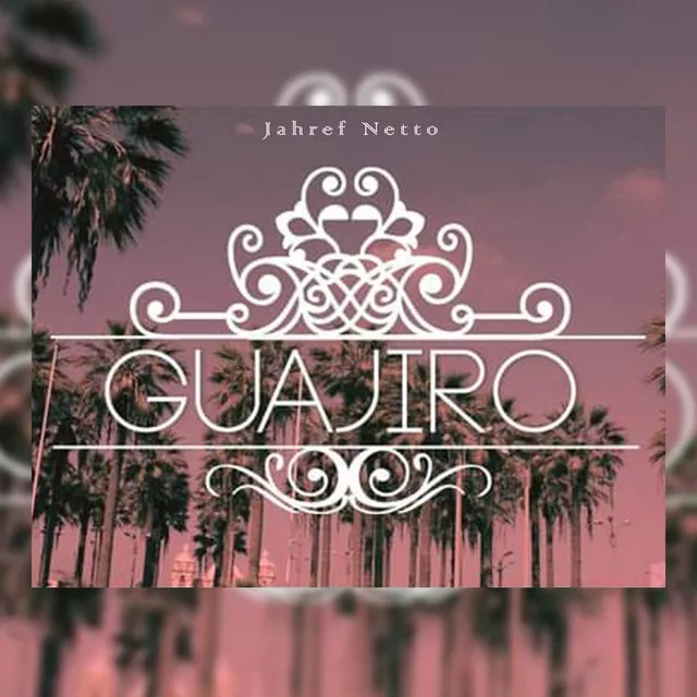 Guajiro - Remastered