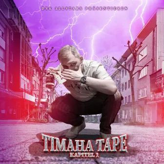 Timaha Tape (Kapitel 1) by Timaha