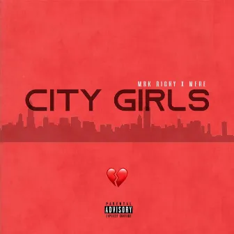 City Girls by MBK Richy