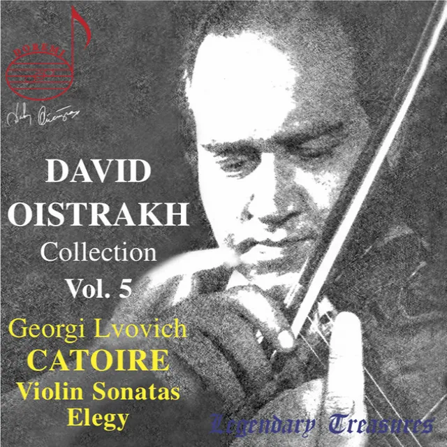 Oistrakh Collection, Vol. 5: Catoire Violin Sonatas